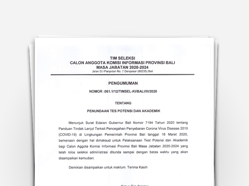 Mengenai Penundaan Tes Potensi dan Akademik Calon Anggota Komisi Informasi Provinsi Bali 2020-2024